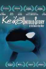 Watch Keiko the Untold Story of the Star of Free Willy Letmewatchthis