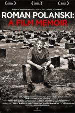 Watch Roman Polanski A Film Memoir Letmewatchthis