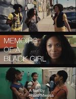Watch Memoirs of a Black Girl Letmewatchthis