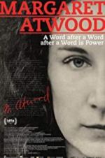 Watch Margaret Atwood: A Word after a Word after a Word is Power Letmewatchthis