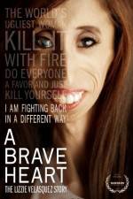 Watch A Brave Heart: The Lizzie Velasquez Story Letmewatchthis