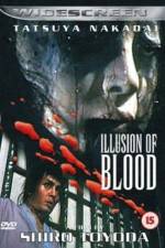 Watch Illusion of Blood Letmewatchthis