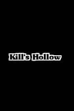 Watch Kill's Hollow Letmewatchthis