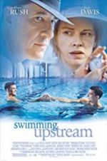 Watch Swimming Upstream Letmewatchthis