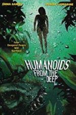 Watch Humanoids from the Deep Online Letmewatchthis