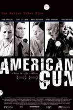 Watch American Gun Letmewatchthis
