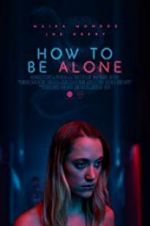 Watch How to Be Alone Letmewatchthis