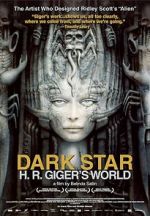 Watch Dark Star: H.R. Giger\'s World Letmewatchthis