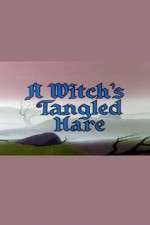 Watch A Witch's Tangled Hare Letmewatchthis