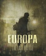 Watch Europa: The Last Battle Letmewatchthis