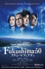 Watch Fukushima 50 Letmewatchthis