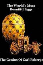Watch The Worlds Most Beautiful Eggs - The Genius Of Carl Faberge Letmewatchthis