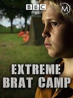 Watch True Stories: Extreme Brat Camp Letmewatchthis