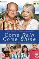 Watch Come Rain Come Shine Letmewatchthis