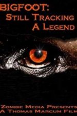 Watch Bigfoot: Still Tracking a Legend Letmewatchthis
