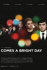 Watch Comes a Bright Day Letmewatchthis