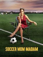 Watch Soccer Mom Madam Letmewatchthis