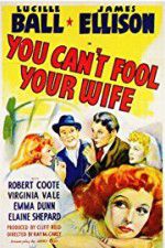 Watch You Can\'t Fool Your Wife Letmewatchthis