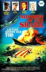 Watch Mission of the Shark: The Saga of the U.S.S. Indianapolis Letmewatchthis