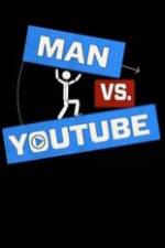 Watch Man vs YouTube Letmewatchthis