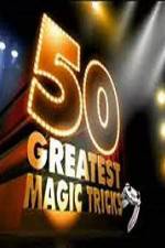 Watch TVs 50 Greatest Magic Tricks Letmewatchthis