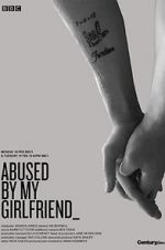 Watch Abused by My Girlfriend Letmewatchthis