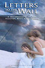 Watch Letters to the Wall: A Documentary on the Vietnam Wall Experience Letmewatchthis