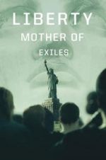Watch Liberty: Mother of Exiles Letmewatchthis