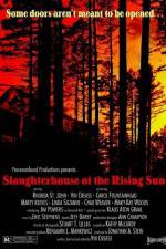 Watch Slaughterhouse of the Rising Sun Letmewatchthis