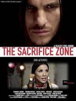 Watch The Sacrifice Zone (The Activist) Letmewatchthis