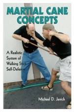 Watch Martial Cane Concepts- A Realistic System of Walking Stick Self Defense Letmewatchthis