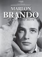 Watch Marlon Brando: An Actor Named Desire Letmewatchthis