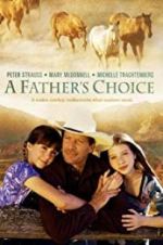 Watch A Father\'s Choice Letmewatchthis