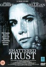 Watch Shattered Trust: The Shari Karney Story Letmewatchthis