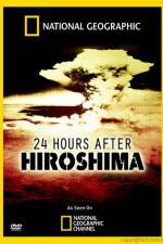 Watch 24 Hours After Hiroshima Letmewatchthis