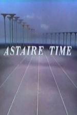 Watch Astaire Time Letmewatchthis