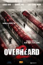 Watch Overheard 2 Letmewatchthis