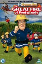Watch Fireman Sam The Great Fire Of Pontypandy Letmewatchthis