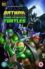 Watch Batman vs. Teenage Mutant Ninja Turtles Letmewatchthis