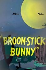 Watch Broom-Stick Bunny (Short 1956) Wolowtube