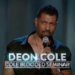 Watch Deon Cole: Cole Blooded Seminar Letmewatchthis