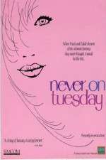 Watch Never on Tuesday Letmewatchthis