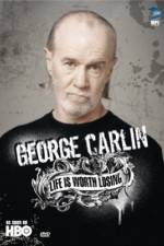 Watch George Carlin Life Is Worth Losing Letmewatchthis
