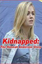 Watch Kidnapped: The Hannah Anderson Story Letmewatchthis