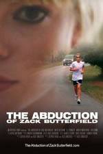 Watch The Abduction of Zack Butterfield Letmewatchthis