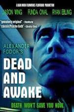 Watch Dead and Awake Letmewatchthis