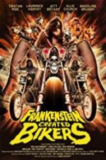 Watch Frankenstein Created Bikers Letmewatchthis