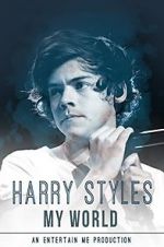 Watch Harry Styles: My World Letmewatchthis