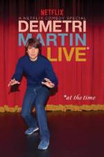 Watch Demetri Martin: Live (At the Time) Letmewatchthis