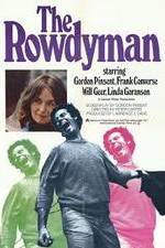 Watch The Rowdyman Letmewatchthis